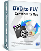 DVD to FLV Converter for Mac