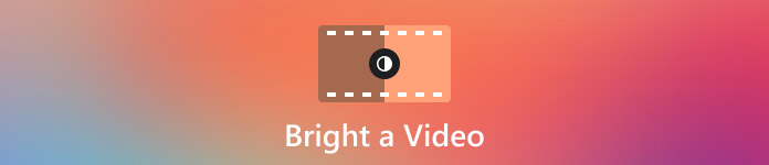 Brighten a Video