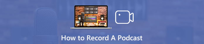 How to Record A Podcast