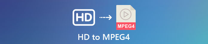 HD to MPEG4